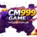 CM999 Game